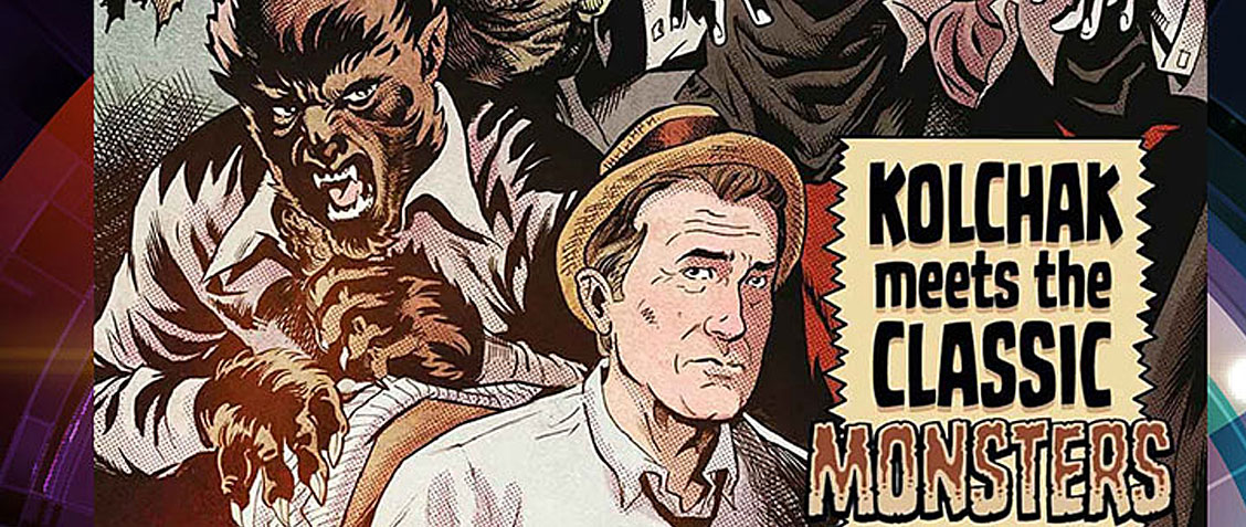 Kolchak Meets The Classic Monsters