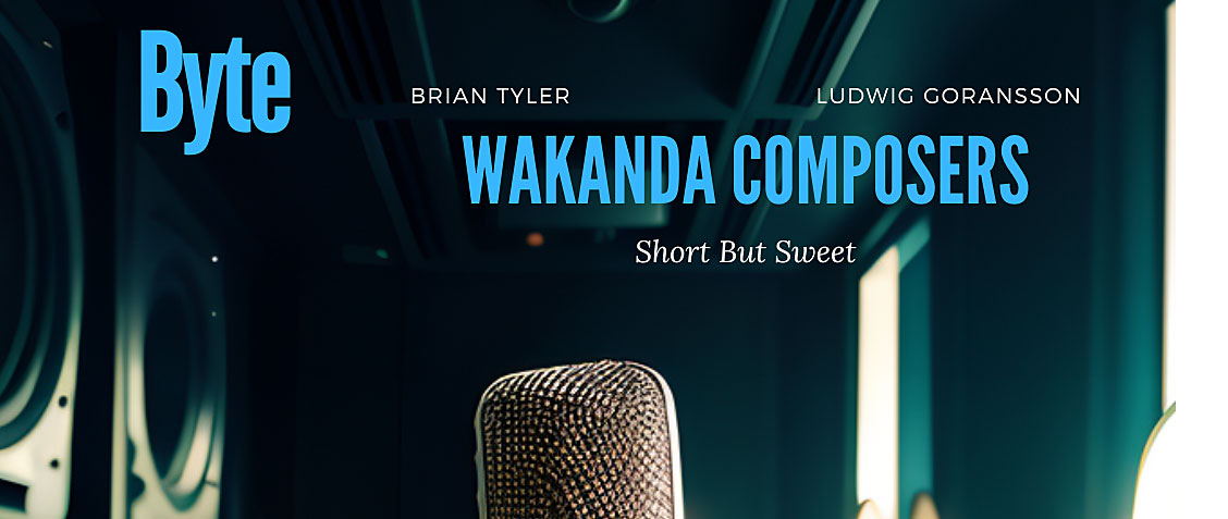 Byte Wakanda Composers