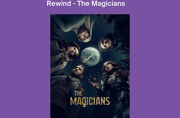 REWIND: The Magicians